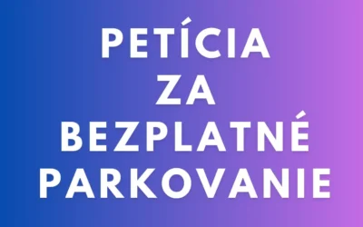 Petícia za bezplatné parkovanie pre obyvateľov mesta Bojnice.