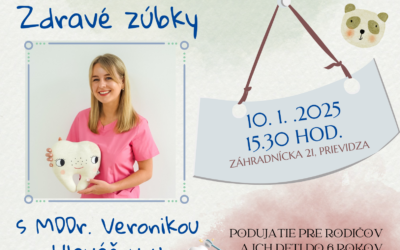 Veselé zúbky v Drobčekove s MDDr. Veronikou Hlaváčovou